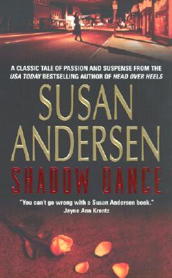 Shadow Dance: A Romantic Suspense Thriller Where a Detective Protects a Showgirl with Secrets from a Serial Killer (Mass Market Paperback)
