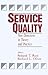 Service Quality by Roland T. Rust