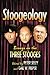Stoogeology: Essays on the Three Stooges