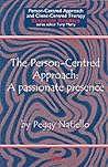 The Person-Centred Approach : A Passionate Presence