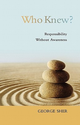 Who Knew?: Responsibility Without Awareness (Paperback)