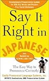 Say It Right In Japanese (Say It Right! Series)