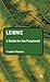 Leibniz: A Guide for the Pe...