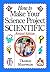 How to Make Your Science Project Scientific