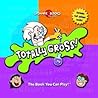 Totally Gross (Spinner Books Junior)