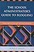 The School Administrator's Guide to Blogging by Mark Stock