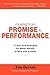 Moving from Promise to Performance
