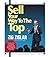 Sell Your Way to the Top