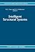 Intelligent Structural Systems (Solid Mechanics and Its Applications, 13)