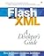 Flash and XML: A Developer's Guide