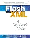 Flash and XML: A Developer's Guide