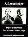 A Serial Killer: David Berkowitz Son of Sam/Son of Hope