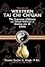 The Art of Western Tai Chi Ch'uan: The Supreme Ultimate & Sweet Science of Boxing With 10 Limbs