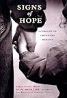 Signs of Hope: In Praise of Ordinary Heroes: Selections from Hope Magazine