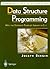 Data Structure Programming: With the Standard Template Library in C++ (Undergraduate Texts in Computer Science)