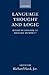 Language, Thought, and Logic: Essays in Honour of Michael Dummett