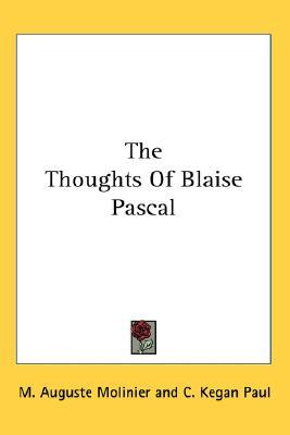 The Thoughts Of Blaise Pascal
