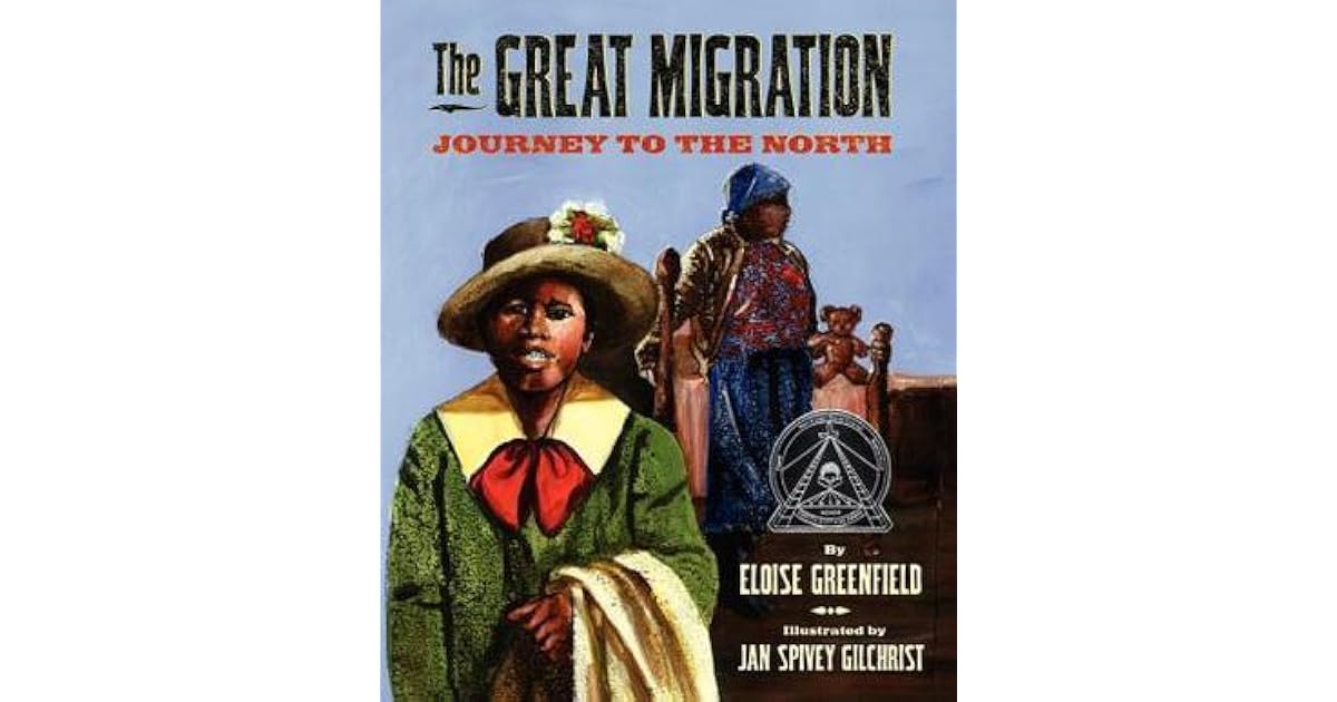 The Great Migration Journey to the North by Eloise Greenfield