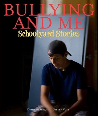 Bullying and Me: Schoolyard Stories (Hardcover)