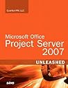 Microsoft Office Project Server 2007 Unleashed