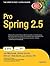 Pro Spring 2.5 by Anirvan Chakraborty