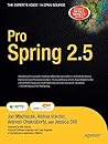Pro Spring 2.5 (Books for Professionals by Professionals)