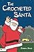 The Crocheted Santa
