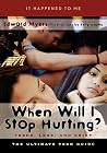 When Will I Stop Hurting?: Teens, Loss, and Grief (It Happened to Me) When Will I Stop Hurting?: Teens, Loss, and Grief (It Happened to Me)