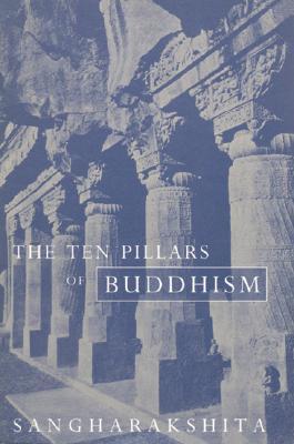 The Ten Pillars of Buddhism (Paperback)