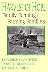 Harvest of Hope: Family Farming/Farming Families