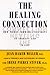 The Healing Connection by Jean Baker Miller The Healing Connection by Jean Baker Miller