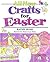 All New Crafts for Easter