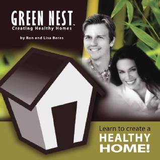 Learn to Create a Healthy Home! Green Nest Creating Healthy Homes (Audio CD)