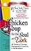 Chicken Soup for the Soul a...
