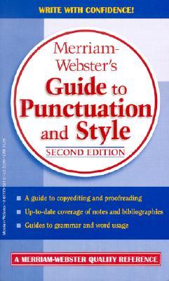 Merriam-Webster’s Guide to Punctuation and Style (Mass Market Paperback)