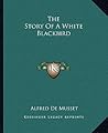 The Story Of A White Blackbird