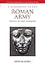 A Companion to the Roman Army by Paul Erdkamp