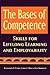 The Bases of Competence: Skills for Lifelong Learning and Employability