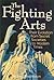 The Fighting Arts: Their Evolution from Secret Societies to Modern Times