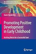 Promoting Positive Development in Early Childhood