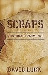 Scraps: Fictional Fragments