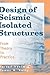 Design of Seismic Isolated Structures: From Theory to Practice