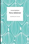 Rena relationer (Swedish Edition) Rena relationer (Swedish Edition)