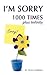 I'm Sorry 1000 Times Plus Infinity
