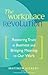 The Workplace Revolution: R...