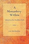 A Monastery Within: Tales from the Buddhist Path