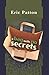 A Bag With No Secrets by Eric Patton