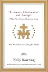 The Secrets, Chastisement, and Triumph of the Two Hearts of Jesus and Mary The Secrets, Chastisement, and Triumph of the Two Hearts of Jesus and Mary