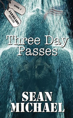 Three Day Passes (Jarheads, #3)