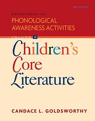 Sourcebook of Phonological Awareness Activities, Volume II: Children’s Core Literature (Paperback)